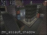 zm_assault_shadow